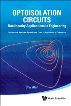 Optoisolation Circuits: Nonlinearity Applications In Engineering