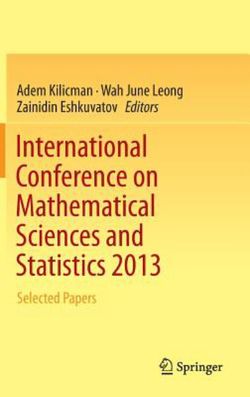 International Conference on Mathematical Sciences and Statistics 2013