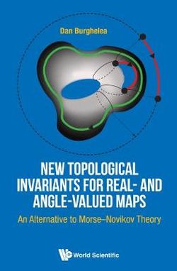 New Topological Invariants For Real- And Angle-valued Maps: An Alternative To Morse-novikov Theory