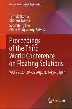 Proceedings of the Third World Conference on Floating Solutions