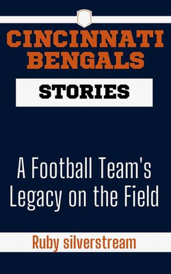 CINCINNATI BENGALS STORIES