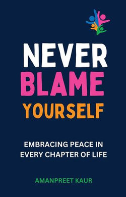 Never Blame Yourself