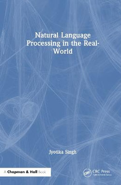 Natural Language Processing in the Real World