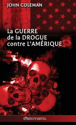 La Guerre de la Drogue Contre L'Amérique