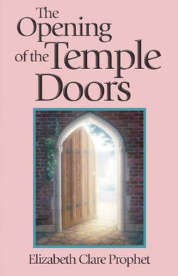 The Opening of the Temple Doors