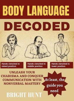 Body Language Decoded