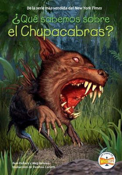 ¿Qué Sabemos Sobre el Chupacabras?