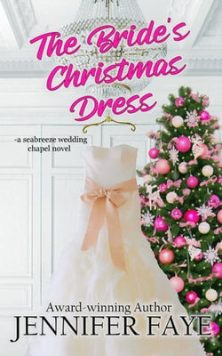 The Bride's Christmas Dress: a Friends to Lovers Beach Romance