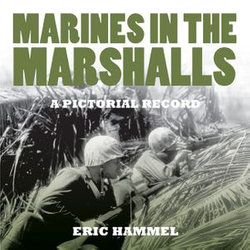 Marines in the Marshalls. A Pictorial Record