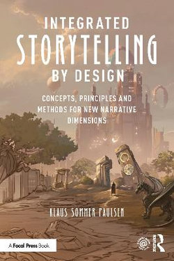 Integrated Storytelling by Design