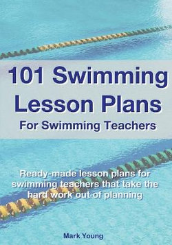 101 Swimming Lesson Plans For Swimming Teachers