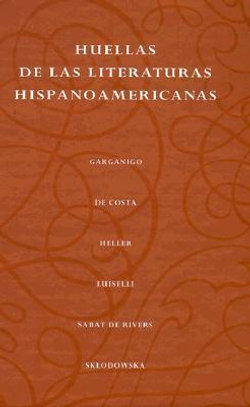 Huellas de la Literatura Hispanoamericana