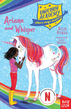 Unicorn Academy: Ariana and Whisper