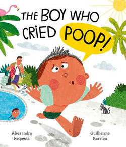 The Boy Who Cried Poop!