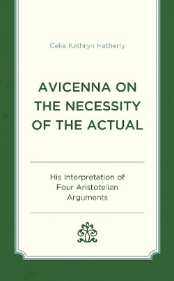 Avicenna on the Necessity of the Actual