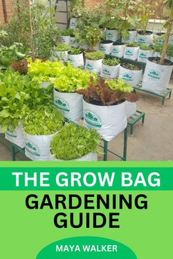 THE GROW BAG GARDENING GUIDE