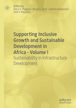 Supporting Inclusive Growth and Sustainable Development in Africa - Volume I