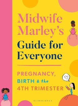 Midwife Marley's Guide for Everyone