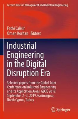 Industrial Engineering in the Digital Disruption Era