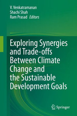 Exploring Synergies and Trade-offs between Climate Change and the Sustainable Development Goals