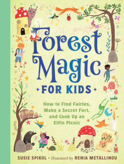 The Field Guide to Forest Magic