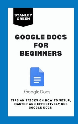 Google Docs For Beginners