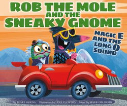 Rob the Mole and the Sneaky Gnome