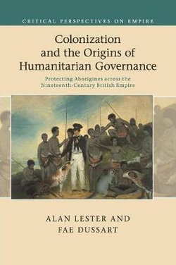 Colonization and the Origins of Humanitarian Governance