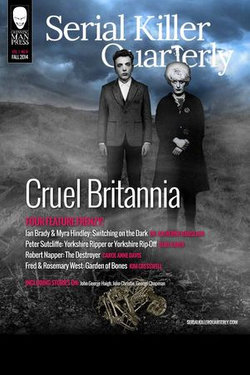 Serial Killer Quarterly Vol.1 No.4 “Cruel Britannia”