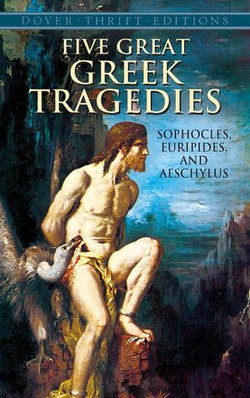 Five Great Greek Tragedies