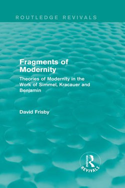 Fragments of Modernity (Routledge Revivals)