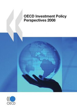 OECD Investment Policy Perspectives 2008