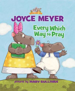 Every Which Way to Pray