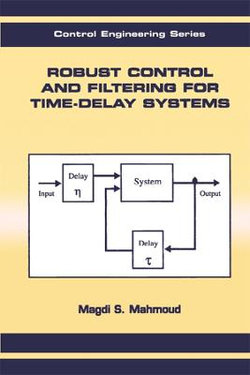 Robust Control and Filtering for Time-Delay Systems