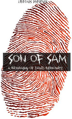 Son of Sam: A Biography of David Berkowitz