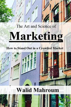 The Art and Science of Marketing