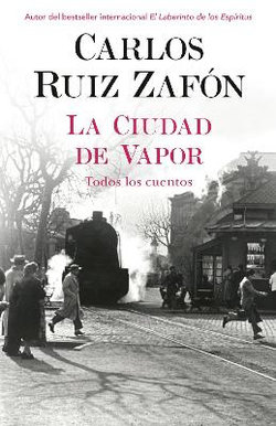 La Ciudad de Vapor / the City of Mist