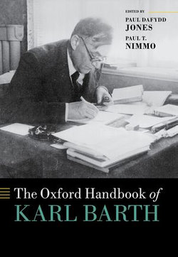 The Oxford Handbook of Karl Barth