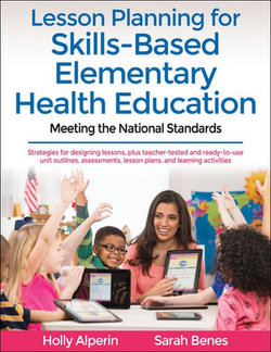 Lesson Planning for Skills-Based Elementary Health Education