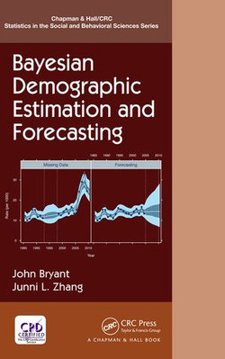 Bayesian Demographic Estimation and Forecasting