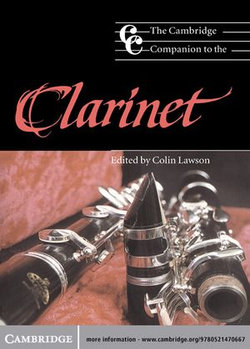 The Cambridge Companion to the Clarinet