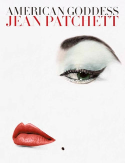 American Goddess : Jean Patchett