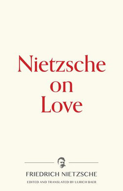 Nietzsche on Love