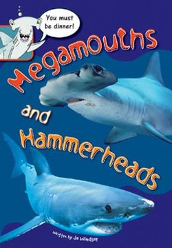 Megamouths and Hammerheads