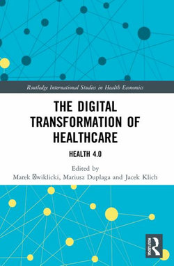 The Digital Transformation of Healthcare