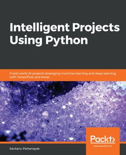 Intelligent Projects Using Python