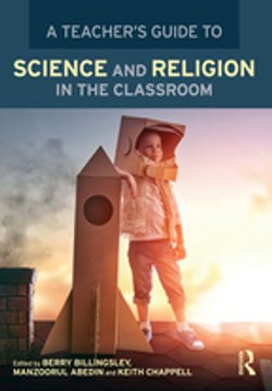 A Teacher’s Guide to Science and Religion in the Classroom