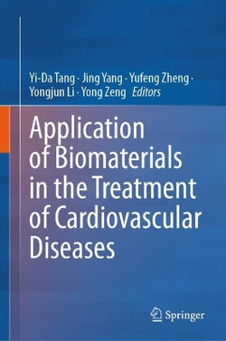 Application of Biomaterials in the Treatment of Cardiovascular Diseases