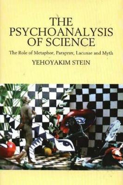 Psychoanalysis of Science