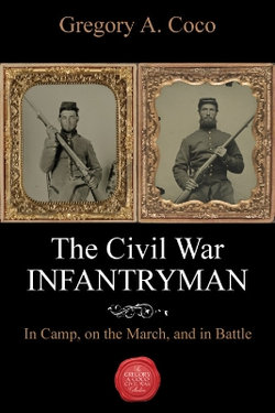 The Civil War Infantryman